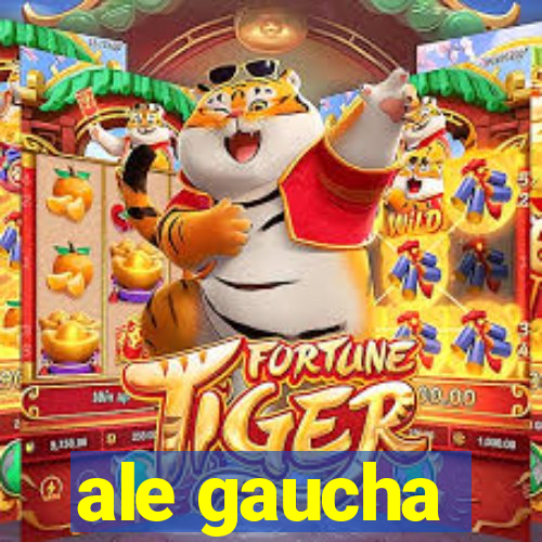 ale gaucha